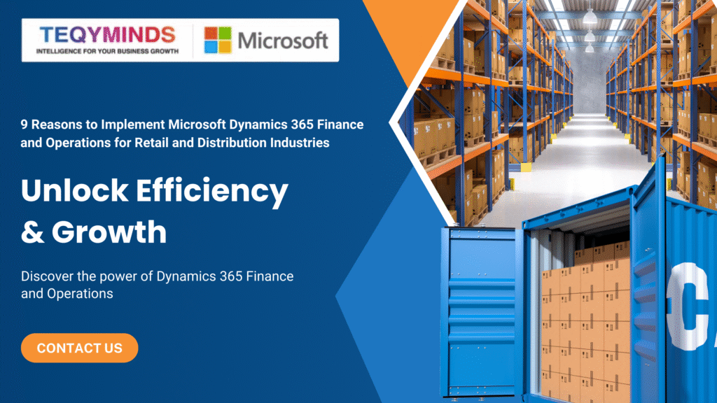 9 Reasons to Implement Microsoft Dynamics 365 FnO for Retail Industries ...